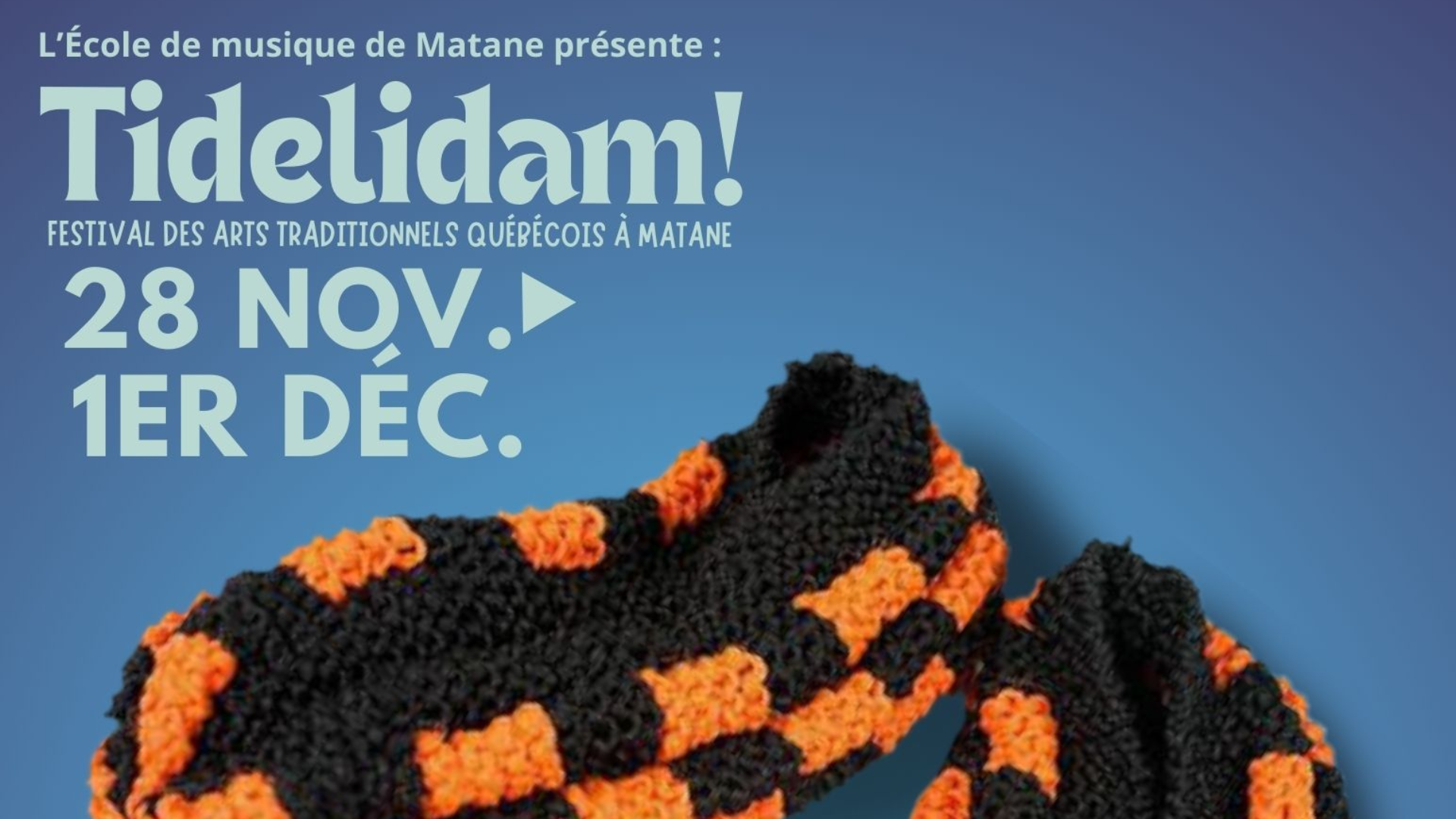 Tidelidam! - Festival des arts traditionnels québécois à Matane